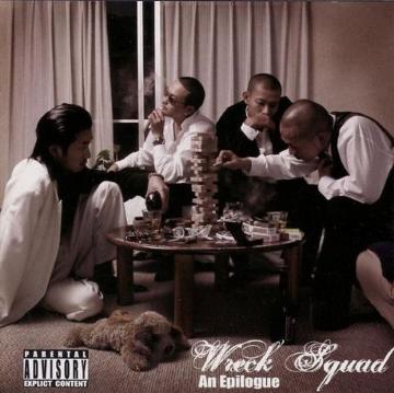 sWRECK SQUADtAn Epilogue AK-69 J-12 qbvzbv HIP HOP
