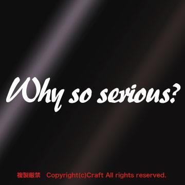 Why so serious?/XebJ[A15cm/@Oόf