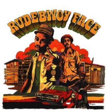 sRUDEBWOY FACEtRUDEBWOY REGGAE QG