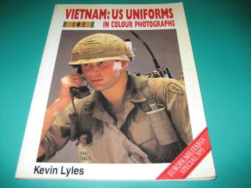 VIETNAM:US UNIFORMS  evin Lyles@Printed in Singapore