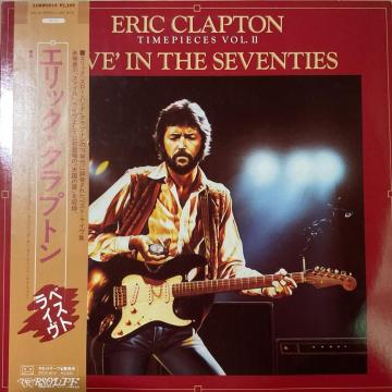 ERIC CLAPTON TIMEPIECES VOL. II LIVE' IN THE SEVENTIES �G���b�N�E�N���v�g��