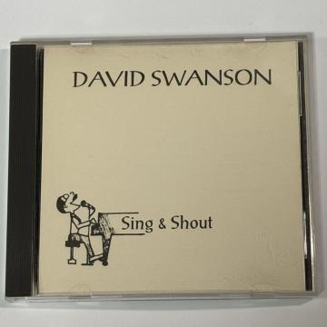 DAVID SWANSON / SING & SHOUT