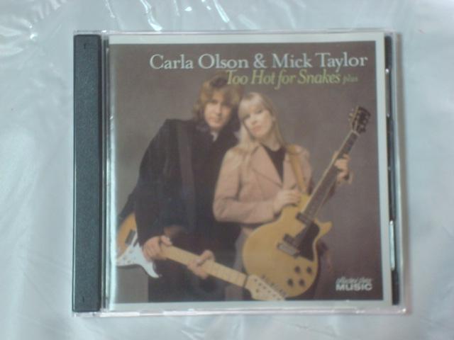 TOO HOT FOR SNAKES plus / Carla Olson & Mick Taylor US2CD   CD/DVD/rfI 