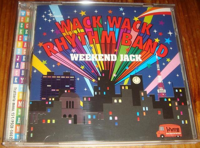 WACK WACK RHYTHM BAND ワック・ワック・リズム・バンド - WEEKEND JACK ウィークエンド・ジャック < CD/DVD/ビデオ  WACK WACK RHYTHM BAND ワック・ワック・リズム・バンド - WEEKEND JACK ウィークエンド・ジャック  < CD/DVD/ビデオの