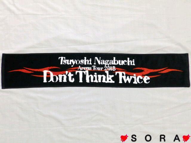 【Don't Think Twice/長渕剛】アリーナツアー2018 マフラータオル < タレントグッズ 【Don't Think Twice/長渕剛】アリーナツアー2018 マフラータオル < タレントグッズの