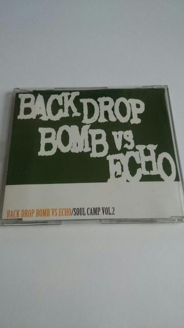 BACK DROP BOMB vs ECHOSOUL CAMP VOL.2   CD/DVD/rfI 