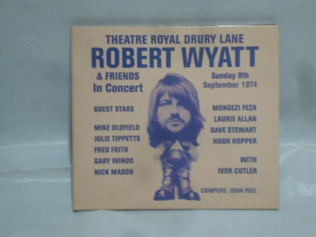 THEATRE ROYAL DRURY LANE 8TH SEPTEMBER 1974 / ROBERT WYATT  帯無CD < CD/DVD/ビデオ  THEATRE ROYAL DRURY LANE 8TH SEPTEMBER 1974 / ROBERT WYATT  帯無CD  < CD/DVD/ビデオの