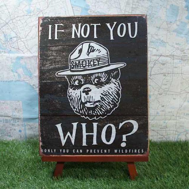 新品【ブリキ看板】Smokey Bear/スモーキーベア If Not You Who? < ホビー  新品【ブリキ看板】Smokey Bear/スモーキーベア If Not You Who?  < ホビーの