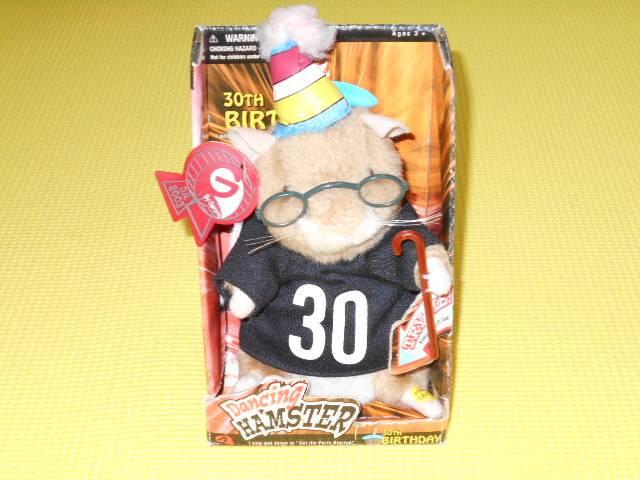 Dancing HAMSTER30th BIRTHDAY    