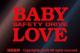 BABY LOVE SAFETY DRIVE/XebJ[( xr[CJ[j12cm