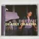 DEETAH / Deadly Cha Cha