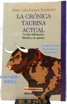 La cronica taurina actual Book Ps{ 1998 XyC Celia Fornea