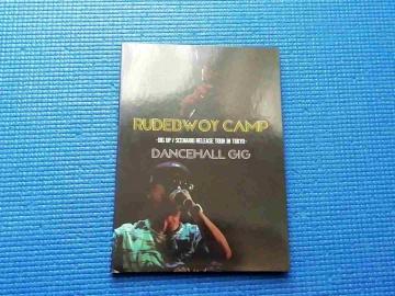 DVD RUDEBWOY CAMP@DIG UP/SCENARIO RELEASE TOUR