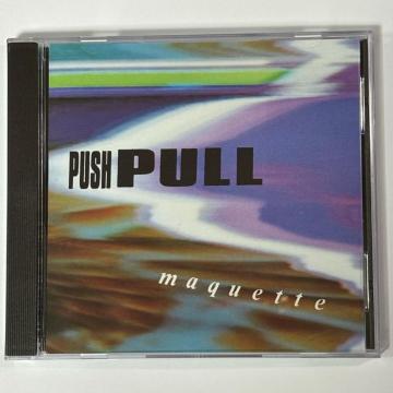 Push Pull  / Maquette