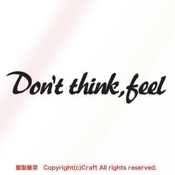 Don't think,feel/XebJ[i/15cmjlȁA