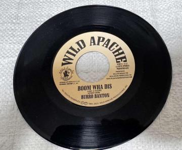BURRO BANTON / BOOM WHA DIS WILD APACHE 7�C���` ���R�[�h ���Q�G �_���X�z�[�� ����