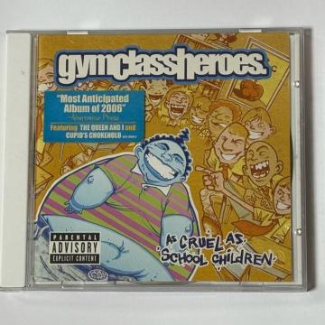 gym class heroes / As Cruel As School Children