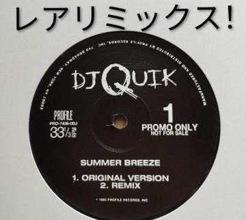 DJ QUIK/summer breeze �R���v�g�� �M�����O�X�^���b�v G-RAP ���R�[�h Compton ���T���[���X