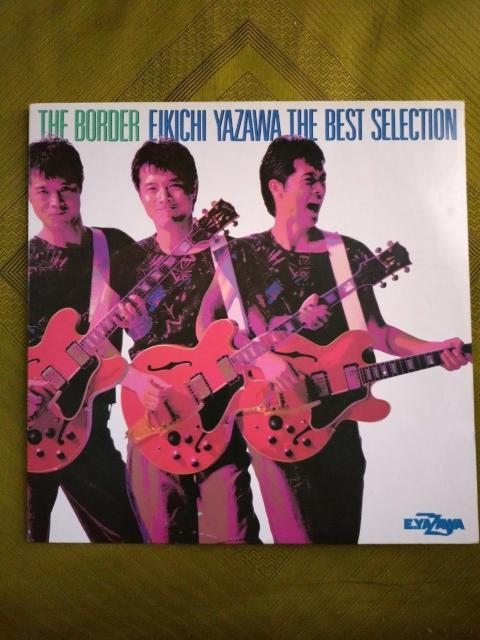 THE BORDER 矢沢永吉LPレコード < CD/DVD/ビデオ  THE BORDER 矢沢永吉LPレコード  < CD/DVD/ビデオの