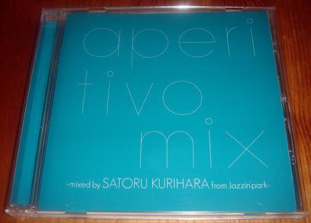 アペリティーヴォ mixed SATORU KURIHARA < CD/DVD/ビデオ  アペリティーヴォ mixed SATORU KURIHARA  < CD/DVD/ビデオの