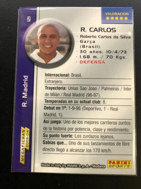 2003・04MEGAFICHAS PANINI/NO-121・レアル・マドリッド・ロベルト・カルロス < トレーディングカード 2003・04MEGAFICHAS PANINI/NO-121・レアル・マドリッド・ロベルト・カルロス < トレーディングカードの