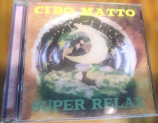CIBO MATTO チボ・マット - Super Relax < CD/DVD/ビデオ CIBO MATTO チボ・マット - Super Relax < CD/DVD/ビデオの