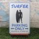 ViyuLŔzSurfing^T[tB@Surfer Parking Only@-2-