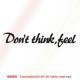 Don't think,feel/XebJ[i/15cmjlȁA