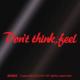 Don't think,feel/XebJ[i/15cmjlȁA