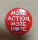 ԁ@MORE ACTION, MORE HOPE.bZ[WʃobW