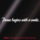 Peace begins with smile./XebJ[(15cm/jOόf