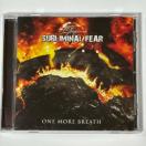 Subliminal Fear / One More Breath