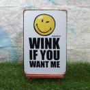 新品【ブリキ看板】Smiley/スマイリー If You Want Me