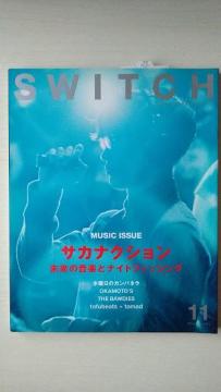 SWITCH Vol.33 No.11 �T�J�i�N�V����OKAMOTO'S�Ė؃}�������T�N�����c�l�^��쒉�M�R�c����DAOKO