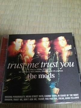 CD the mods trust me trust you bY