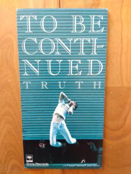 TO BE CONTINUEDuTRUTHvCD