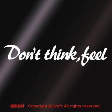 Don't think,feel/XebJ[i/15cmjlȁA
