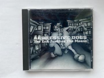 AGGRESSIVE DOGS / KEMURI SPLIT CD The End Justifies The Means