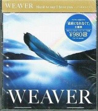 WEAVERHard to say I love youՁJ{TDVD