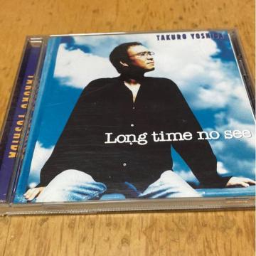 gcY@LONG TINE NO SEE