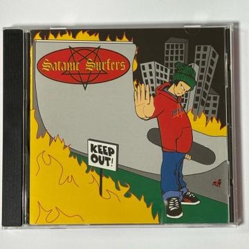 SATANIC SURFERS / KEEP OUT!