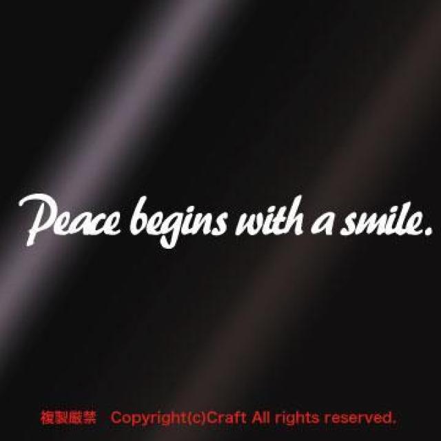 Peace begins with smile./XebJ[(15cm/jOόf  /oCN