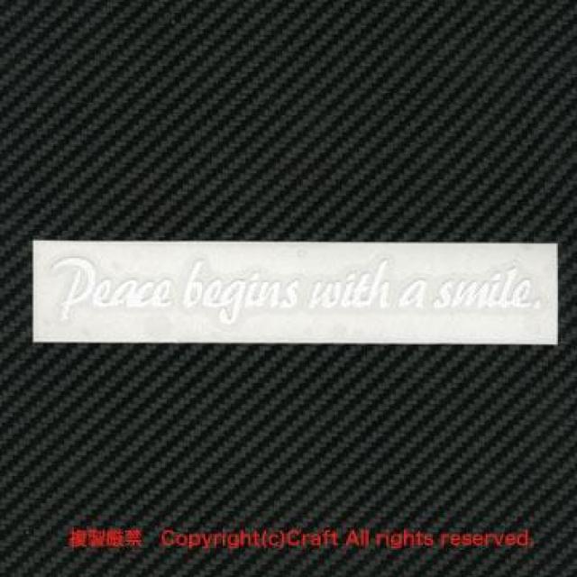 Peace begins with smile./XebJ[(15cm/jOόf  /oCN