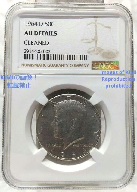 Coin United States Half Dollar 1964 NGC D 50C AU DETAILS CLEAND S < ホビー  Coin United States Half Dollar 1964 NGC D 50C AU DETAILS CLEAND S  < ホビーの