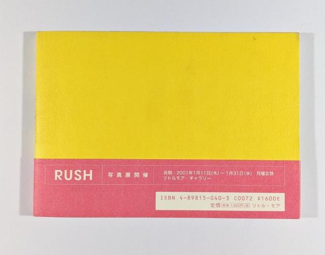 ★写真集「RUSH」★初版1刷★2001年リトルモア刊★帯付・超美品★★ < 本/雑誌 ★写真集「RUSH」★初版1刷★2001年リトルモア刊★帯付・超美品★★ < 本/雑誌の