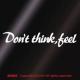 Don't think,feel/XebJ[i/15cmjlȁA