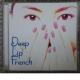 KF@@R@@DEEP LIP FRENCH