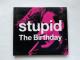 The Birthday stupid �U�E�o�[�X�f�C �`�o���E�X�P CD �V���O��