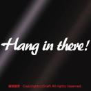 Hang in there!/XebJ[15cm/A撣āI