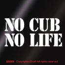 NO CUB NO LIFE/XebJ[ijX[p[Ju/gJu